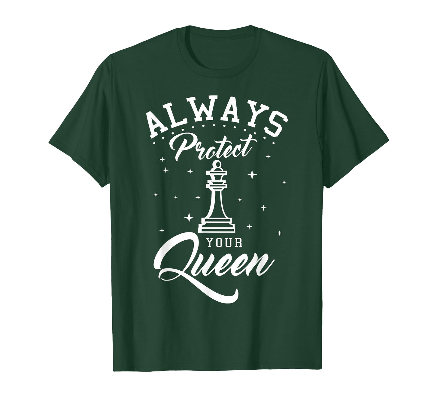 Always Protect Your Queen Chess Players Checkmate Boardgame T-Shirt