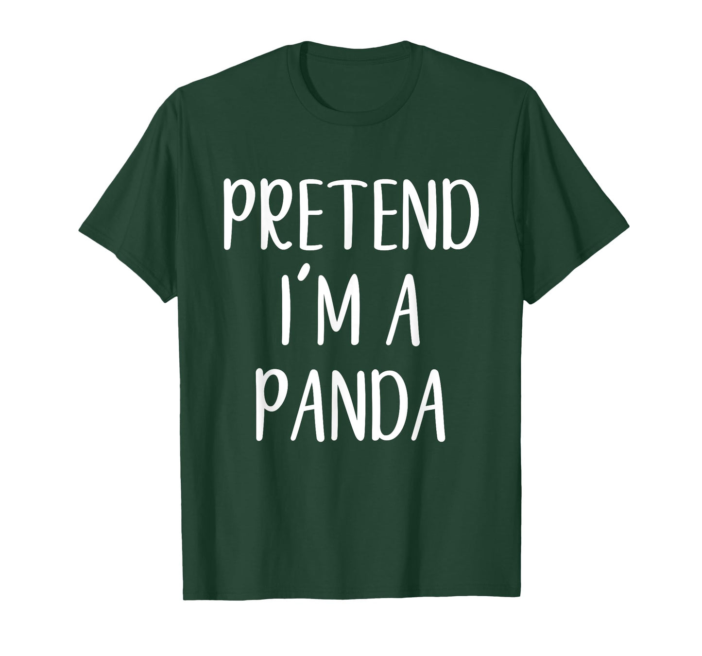 Pretend I'm A Panda Costume Halloween Simple Funny T-Shirt