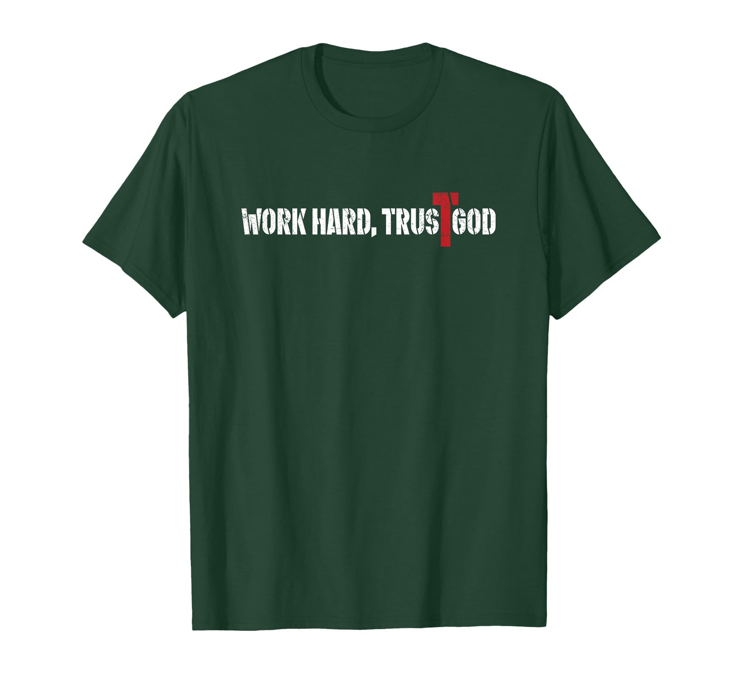 Work Hard Trust God Vintage Inspirational T-Shirt