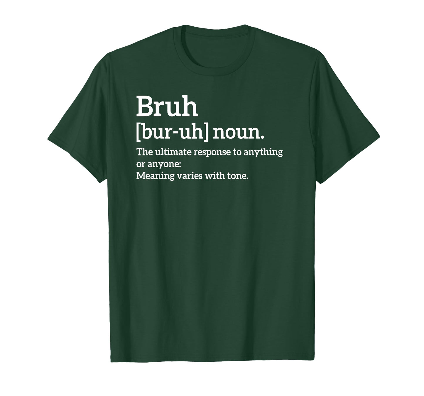Funny Sarcastic Quotes Bruh Definition Tee Trendy Meme T-Shirt