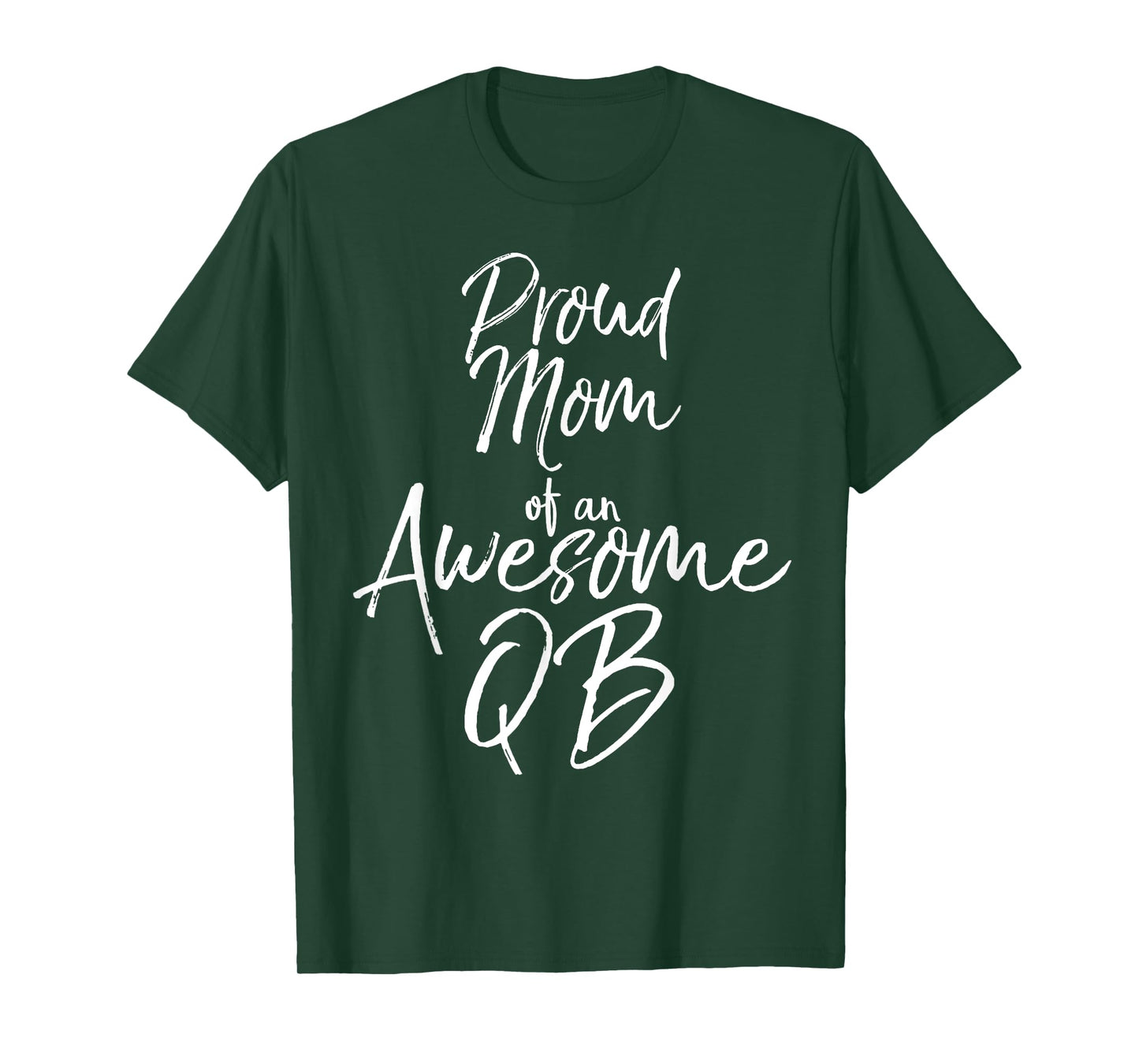 Cute Football Quarterback Mother Proud Mom of an Awesome QB T-Shirt