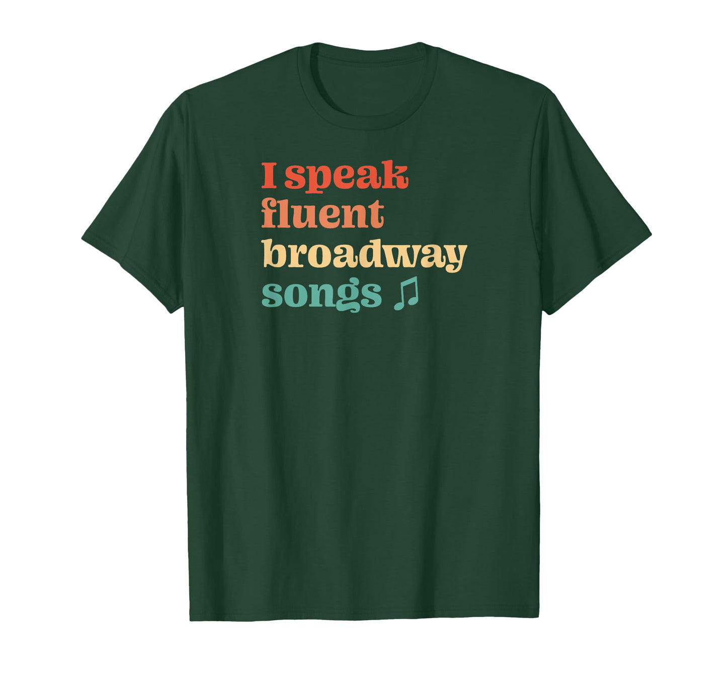 I Speak Fluent Broadway Songs Retro Musical T-Shirt