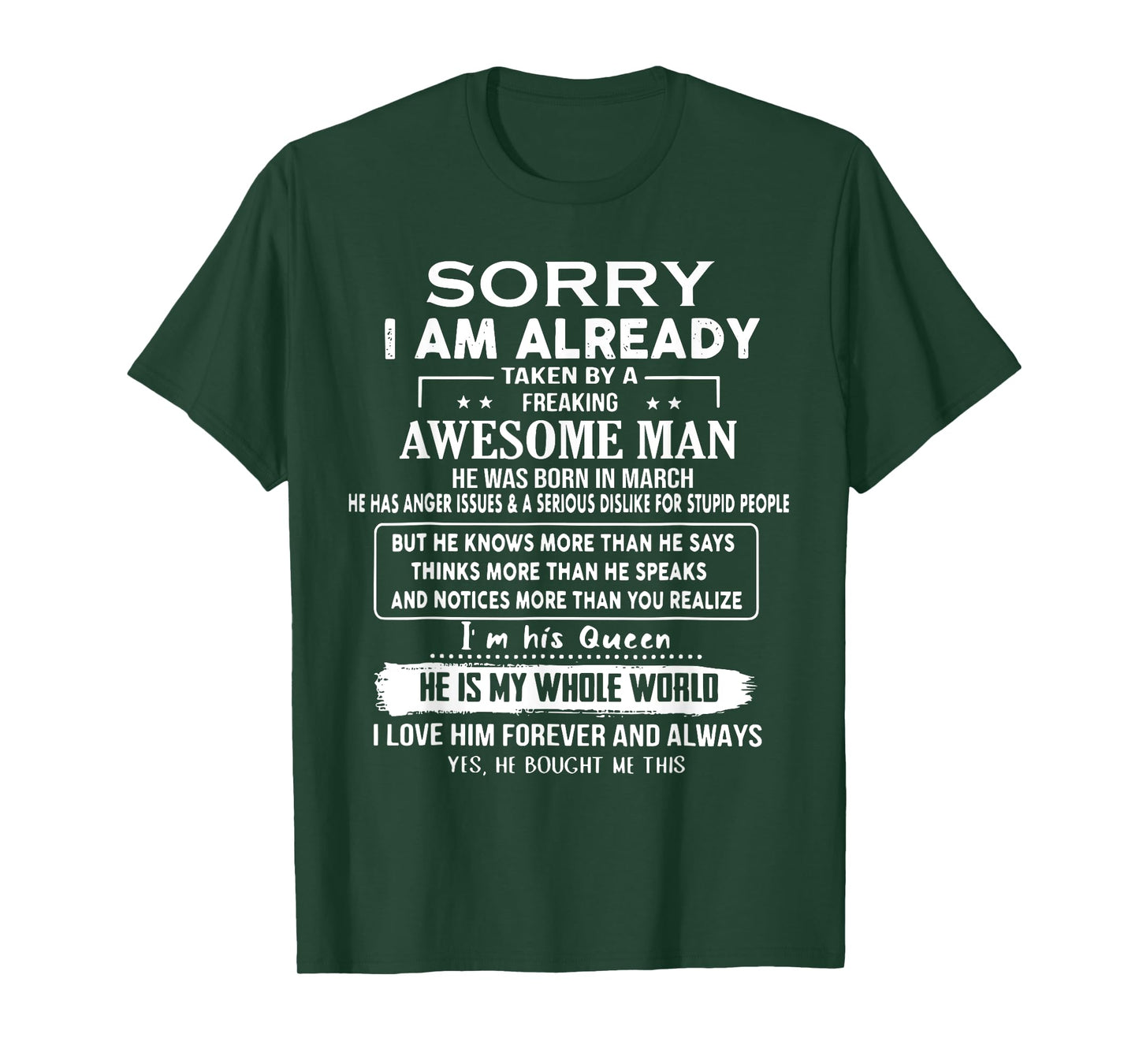 Sorry I Am Already Taken By A Freaking Awesome Man In March T-Shirt
