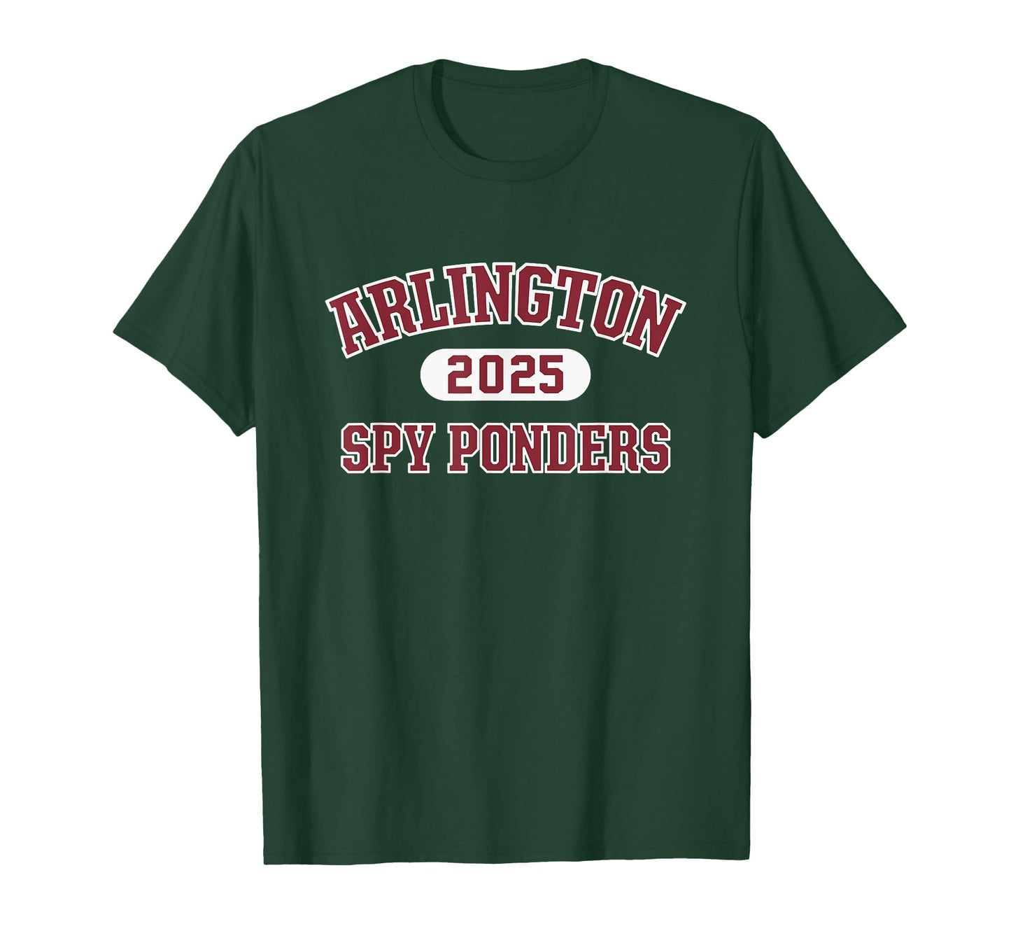 Arlington Spy Ponders High School Arch 2025 T-Shirt
