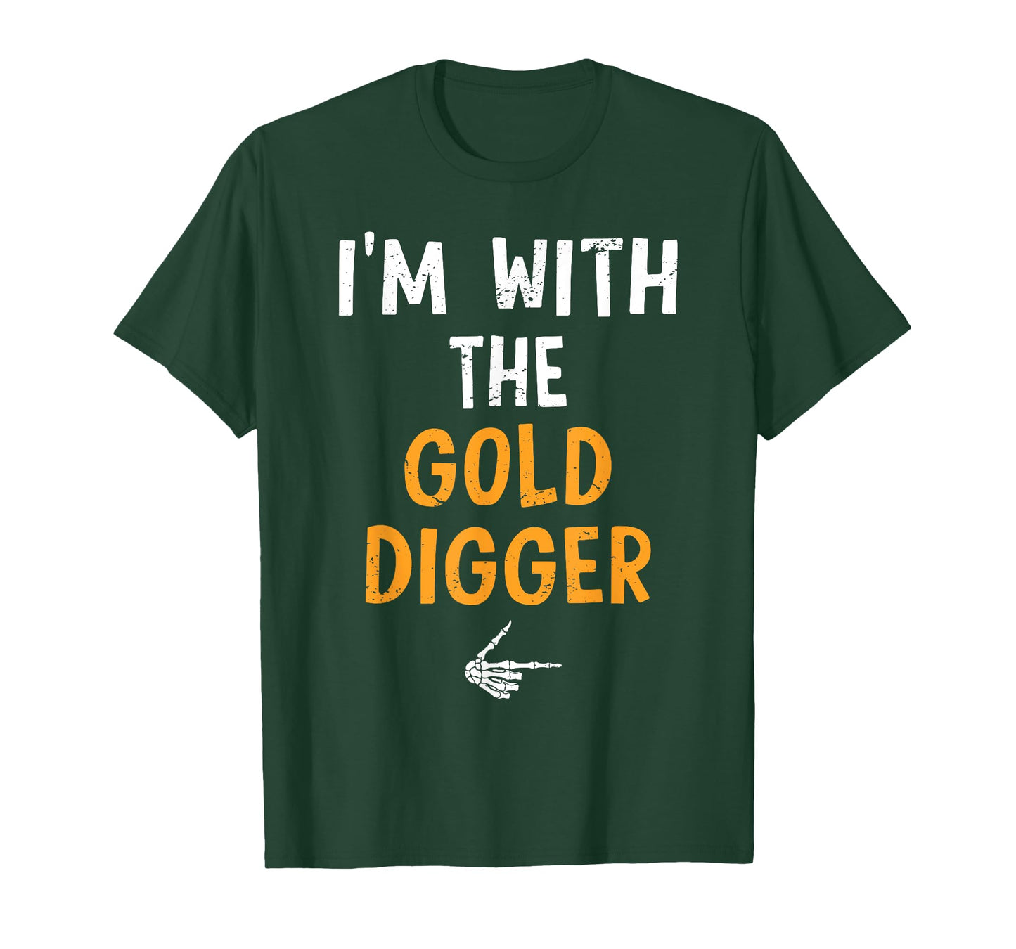 I'm with The Gold Digger Costume Halloween Matching Couple T-Shirt