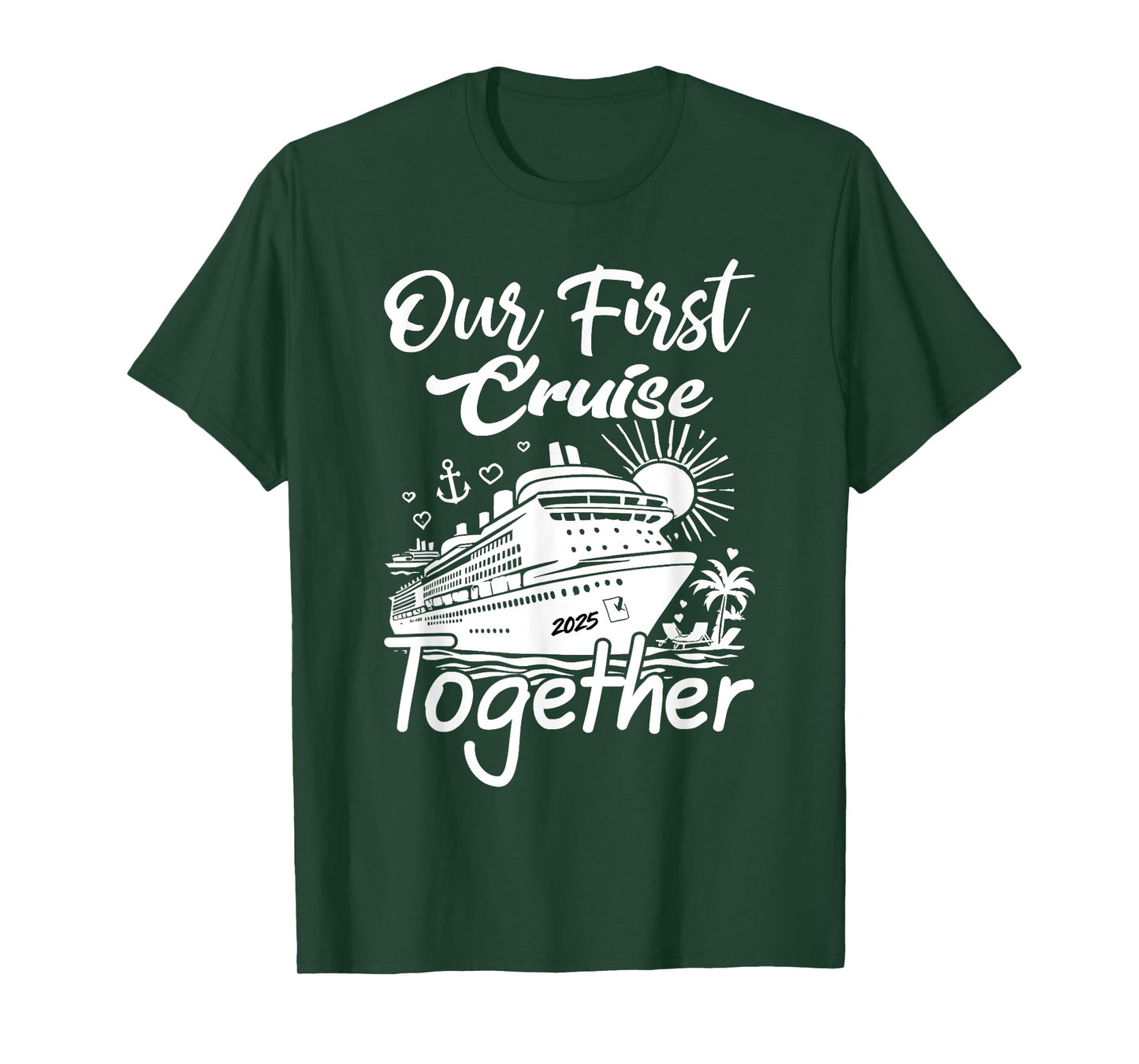 our first cruise 2025 together Husband Wife Cruising Couples T-Shirt
