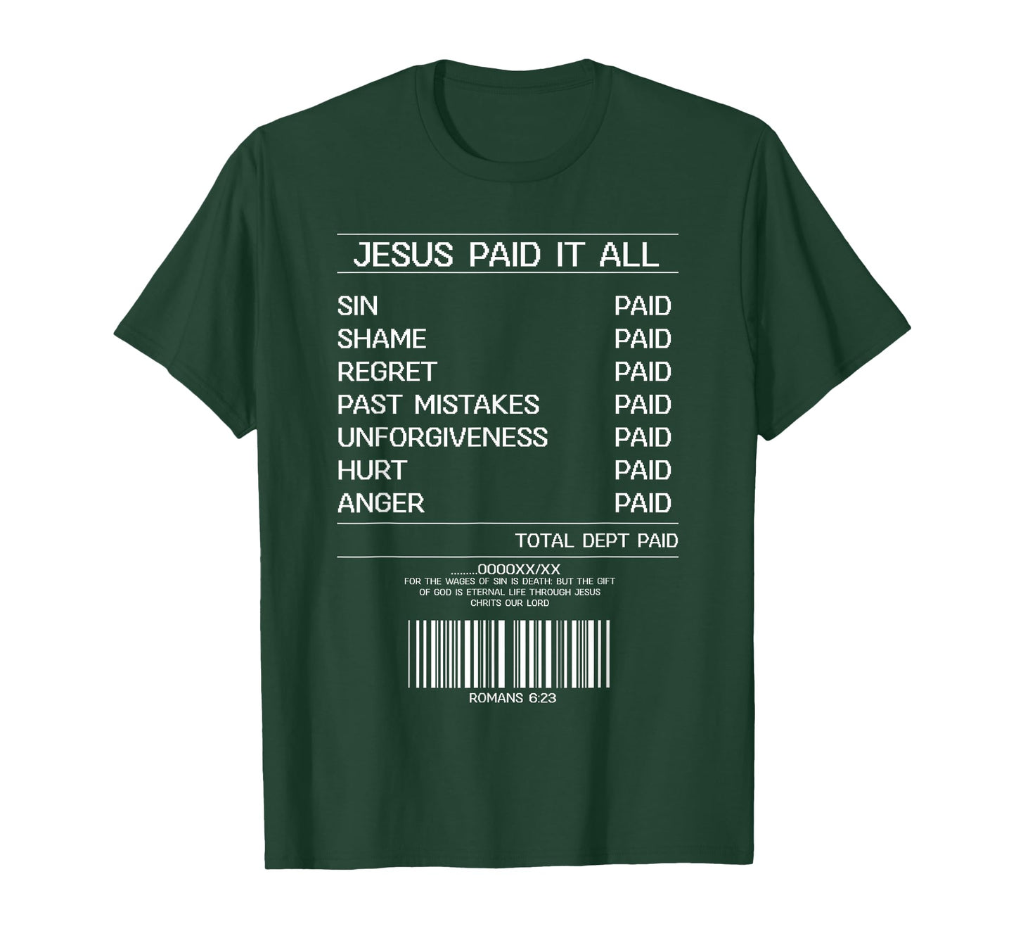 Jesus Paid It All Receipt Christian God Believer Faith T-Shirt
