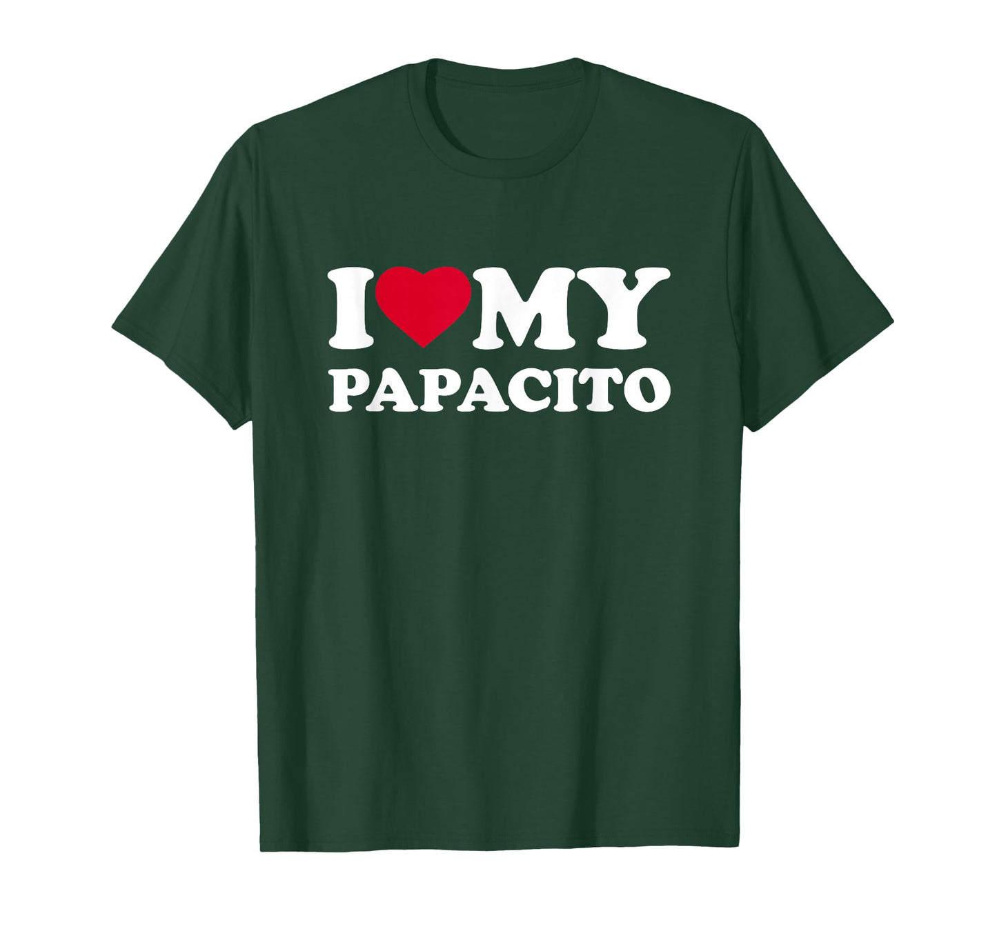 I Love My Papacito I Heart Family Grandpa T-Shirt