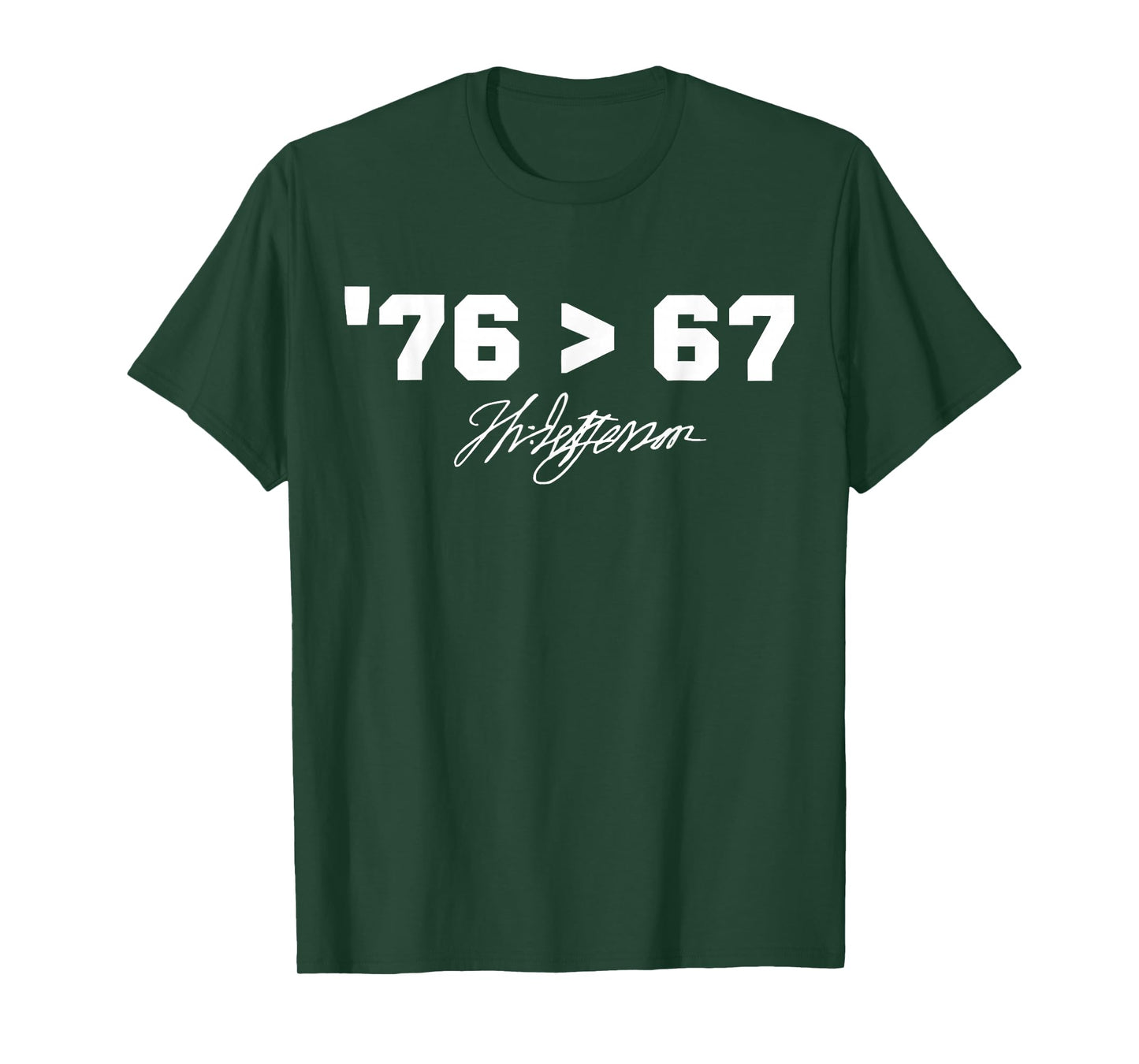 Funny History '76 > 67 Thomas Jefferson Six Seven Meme Men T-Shirt