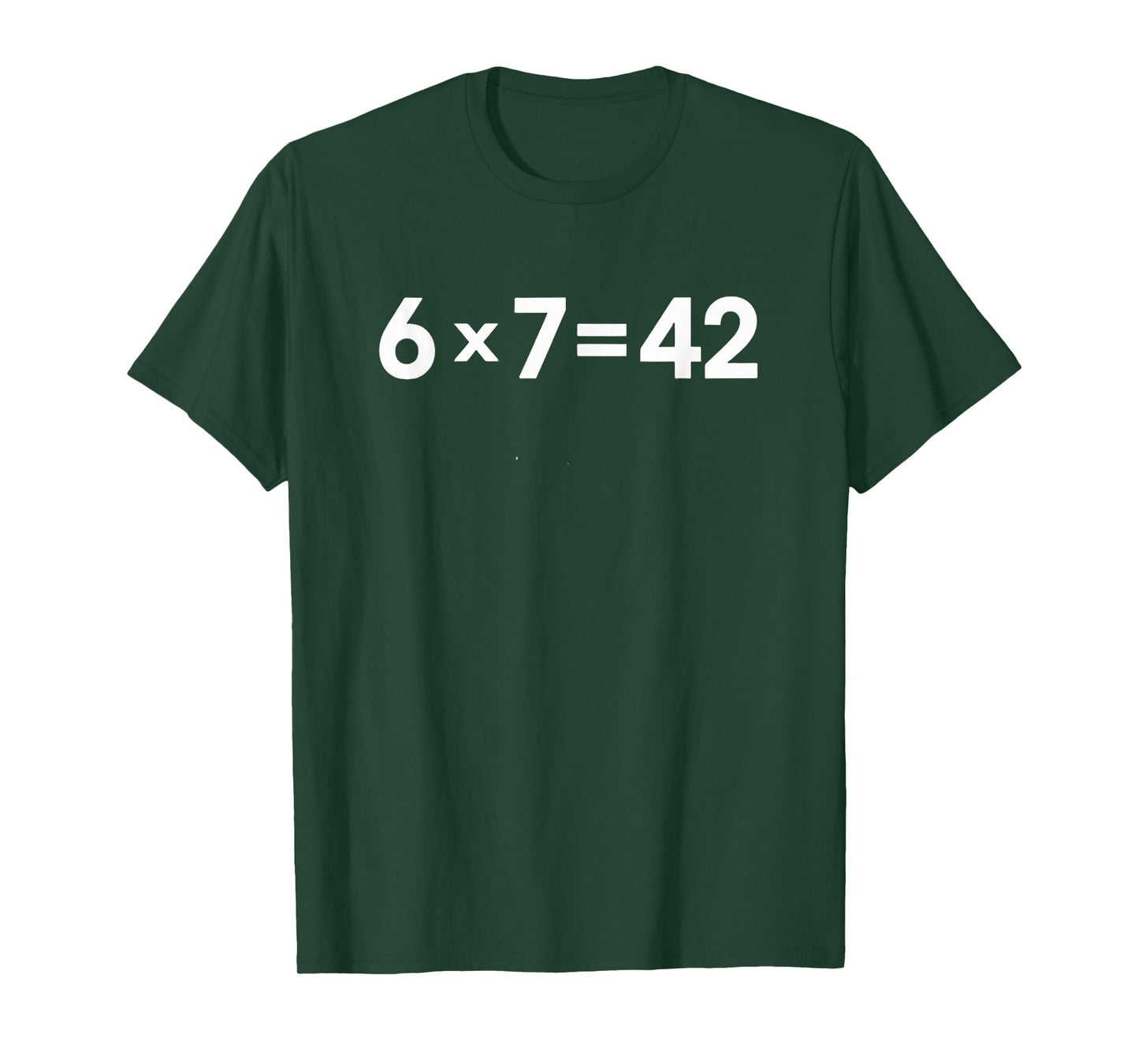 Math Meme 6 7 is 42 Life The Universe Everything Teacher T-Shirt
