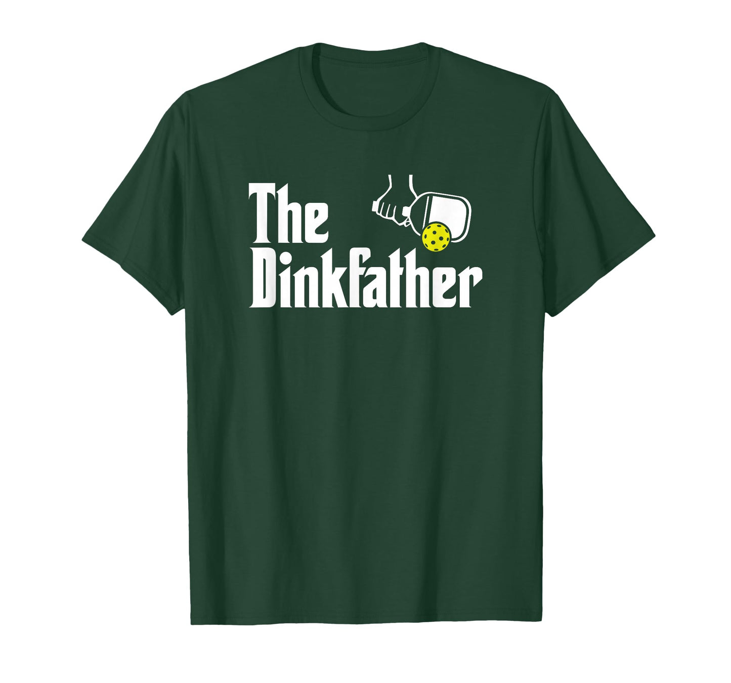 The Dinkfather Funny Pickleball T-Shirt