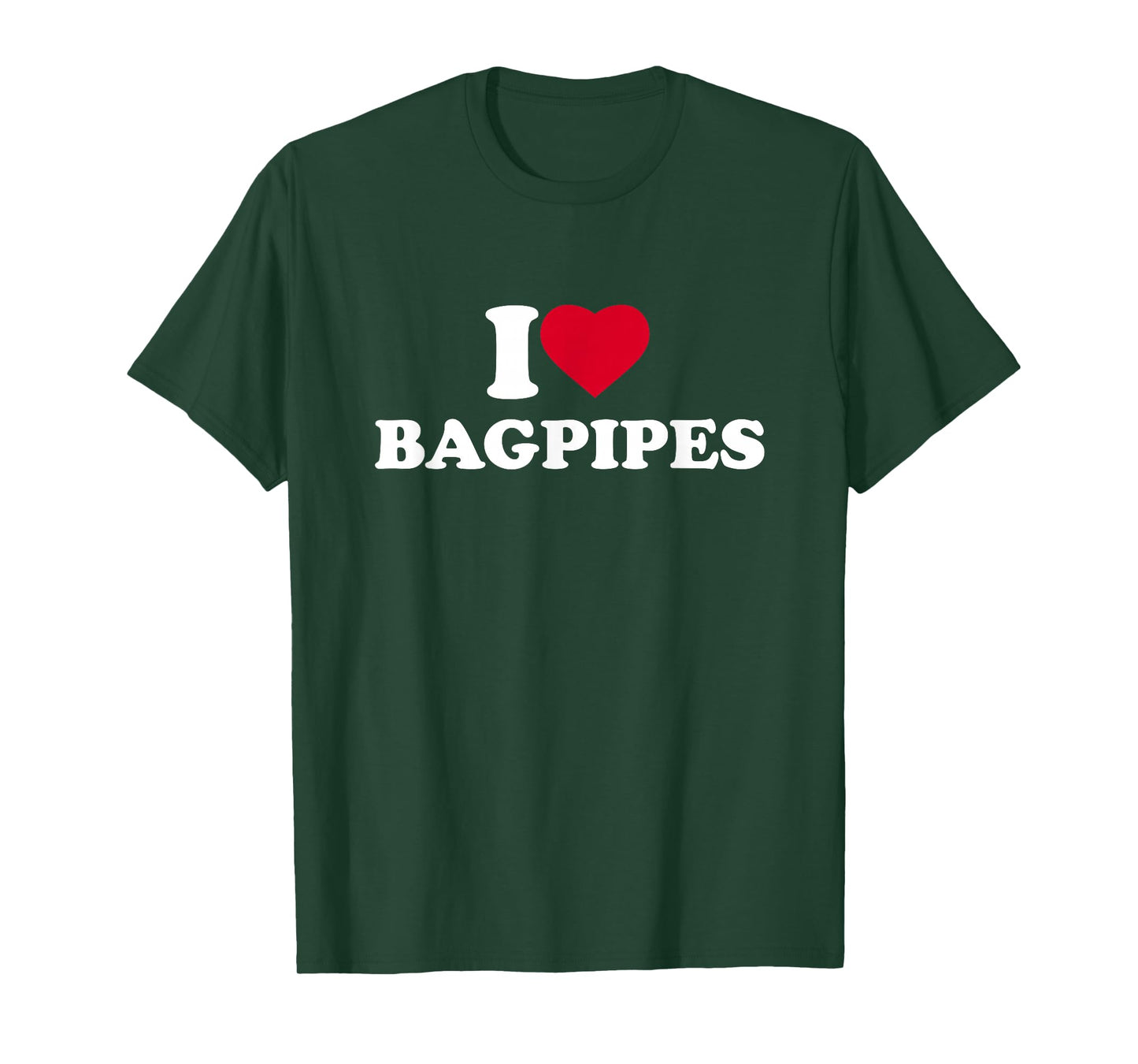 I Love Bagpipes I Heart Bagpipes Lover Bagpiper Bagpiping T-Shirt