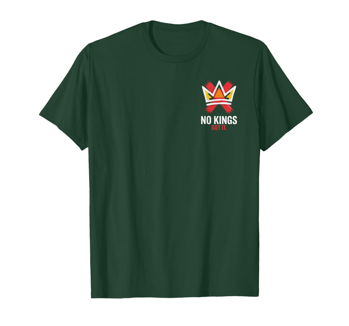 No Kings Got It Prideful Rebels Statement Empowerment Attire T-Shirt