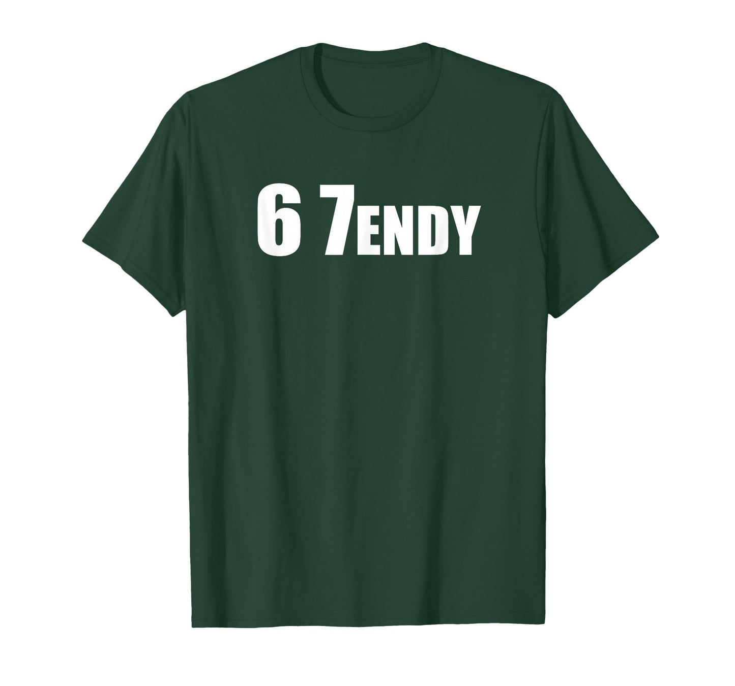 67 Six Seven Sendy 6 7endy Let's get Sendy 67 Meme Funny 6 7 T-Shirt