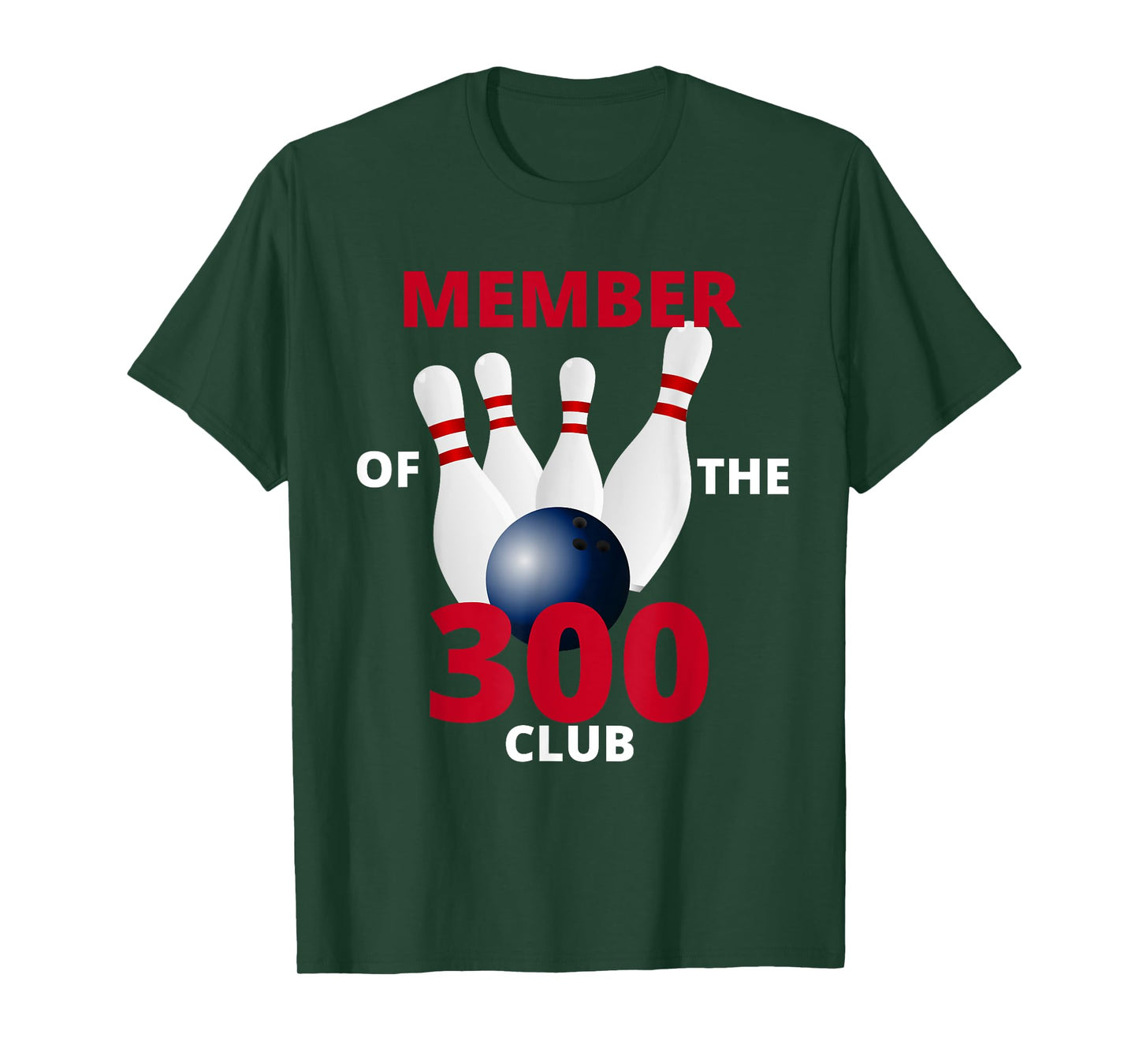 Member Of The 300 Club Bowling Ball Strike Pin T-Shirt