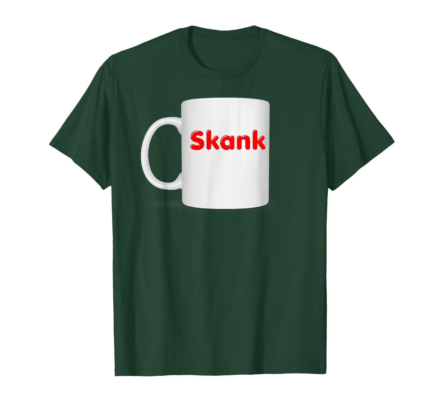 Inappropriate Skank Mug Design - Coffee Cup Clothes T-Shirt