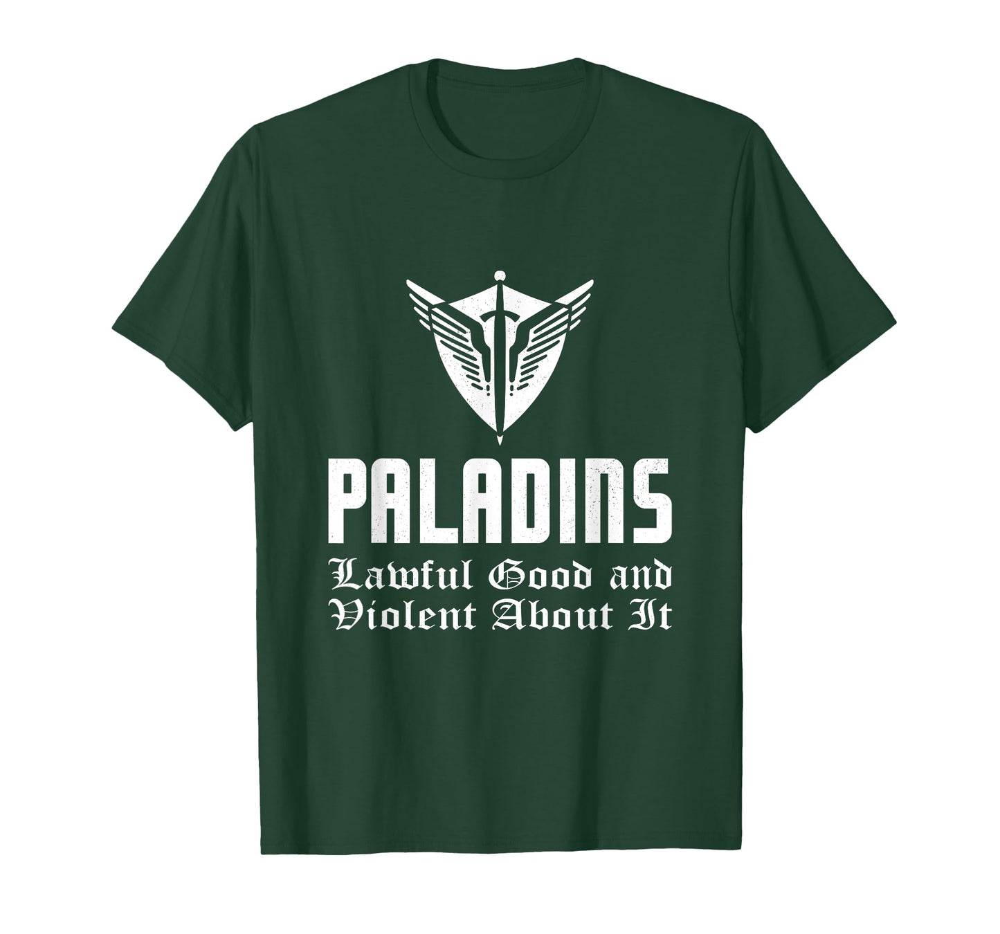Paladins Lawful Good And Violent Funny Roleplaying RPG Gamer T-Shirt