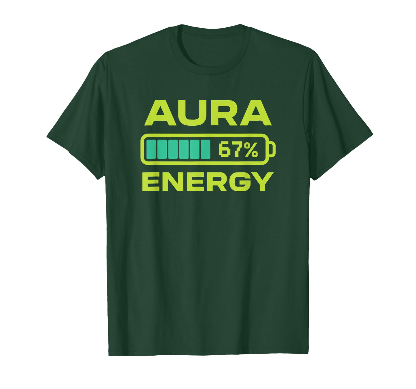 Aura Energy 67 Percent Meme Six Seven Farming T-Shirt