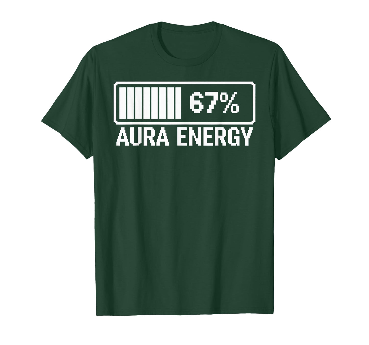 Aura Energy at 67 Six Seven Meme T-Shirt