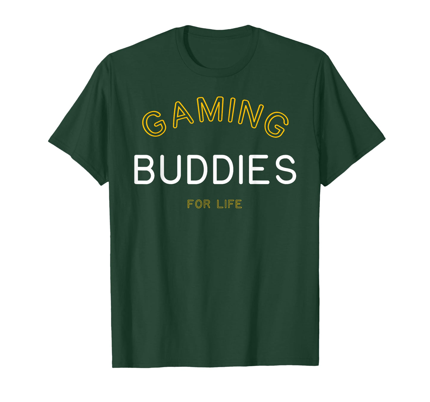 Gaming Buddies for Life Shirt Funny Matching Group Gift T-Shirt