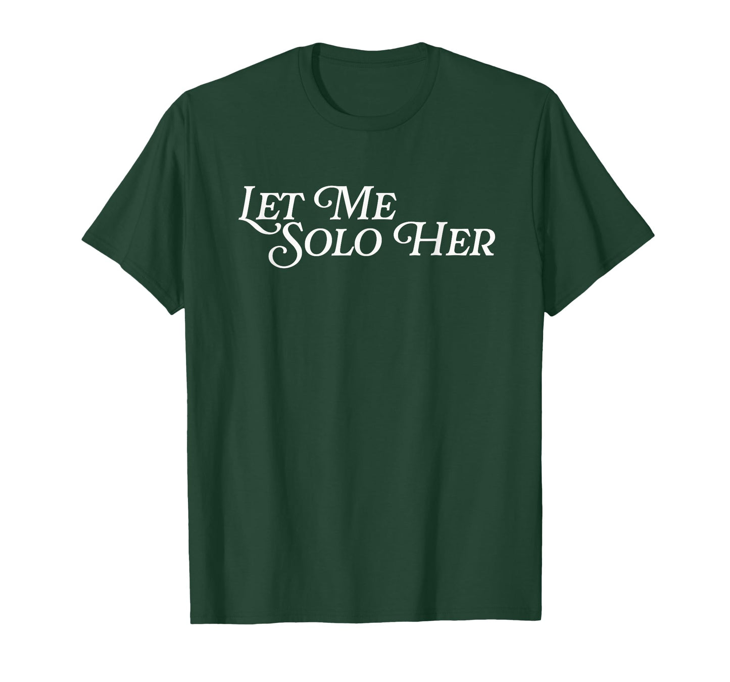 Let Me Solo Her Funny Meme Gamer Video Game Player Gaming T-Shirt