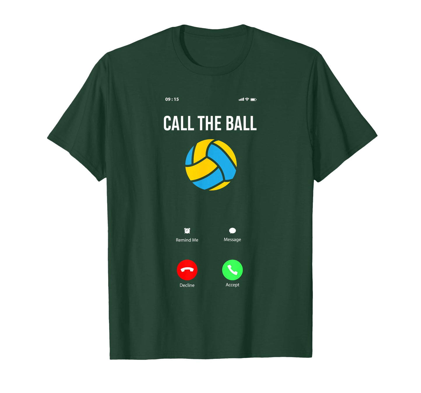 Call The Ball Funny Volleyball T-Shirt