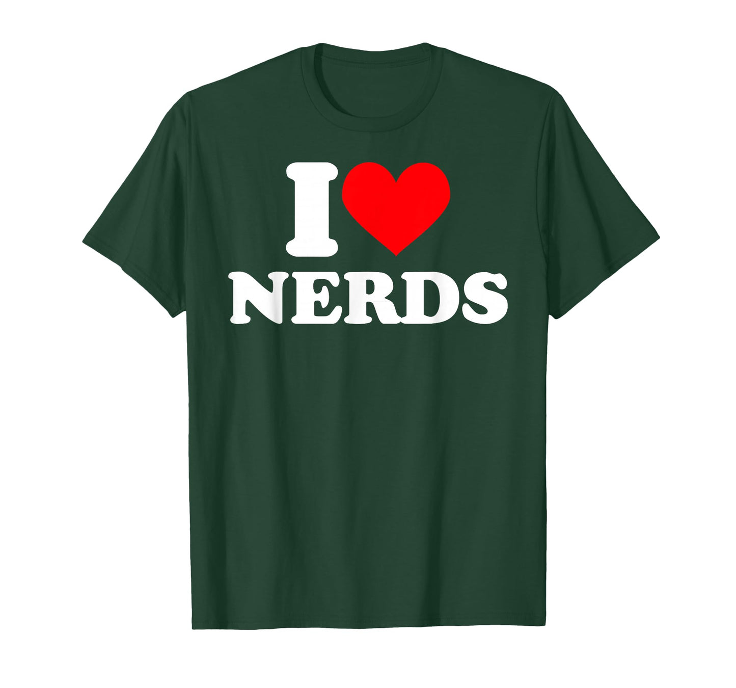 I love nerds tshirt I heart nerds t shirt T-Shirt