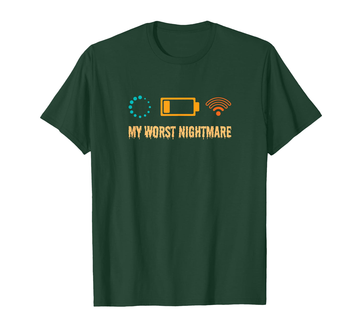 My Worst Nightmare Funny gifts for Gamers T-Shirt
