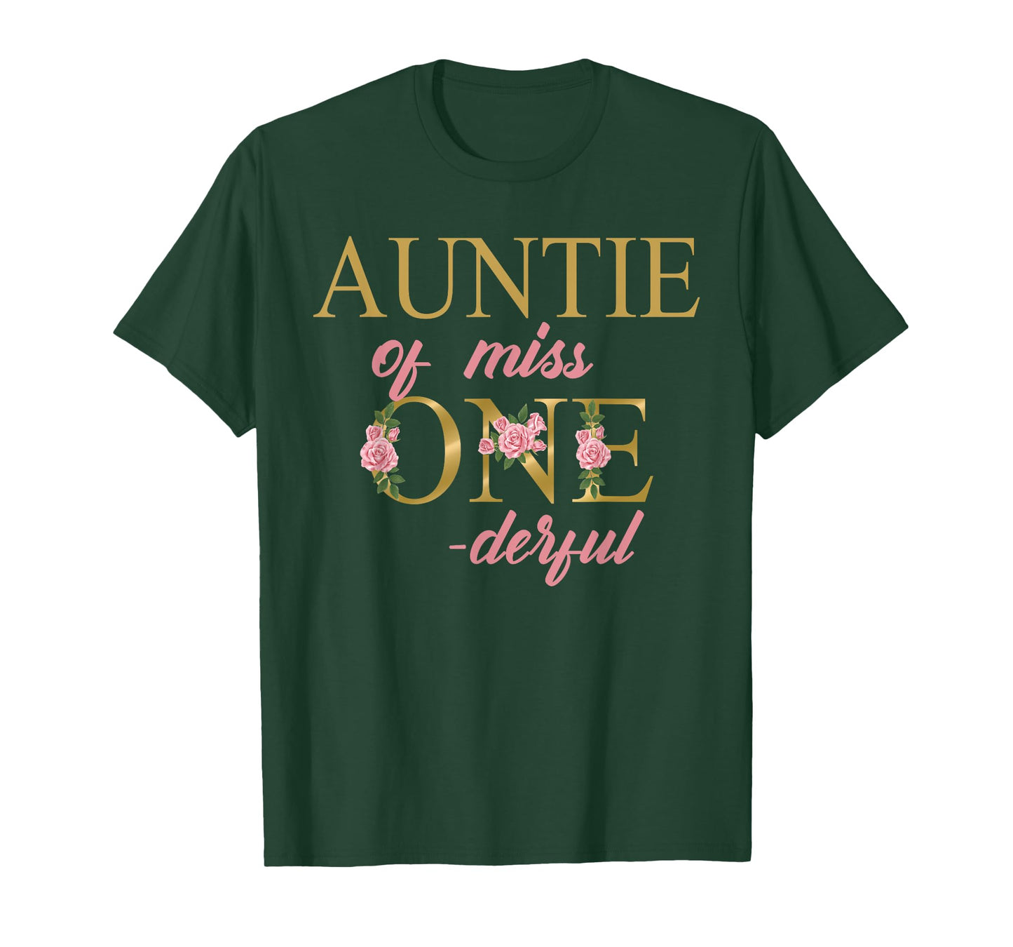 Auntie of Miss Onederful 1st Birthday First One-Derful T-Shirt