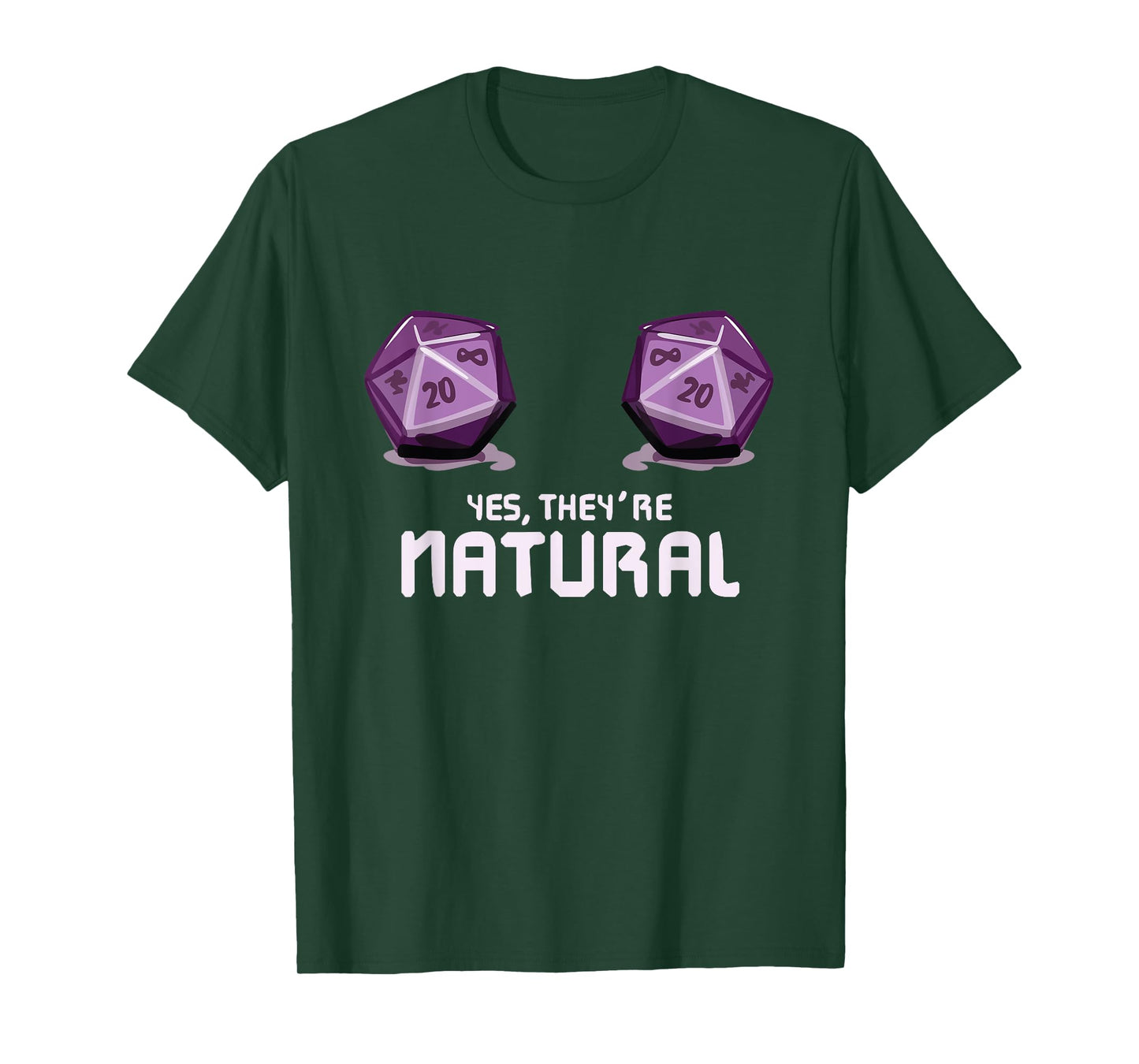 Yes They're Natural Dungeon Gamer Dice Board Dragon Player T-Shirt