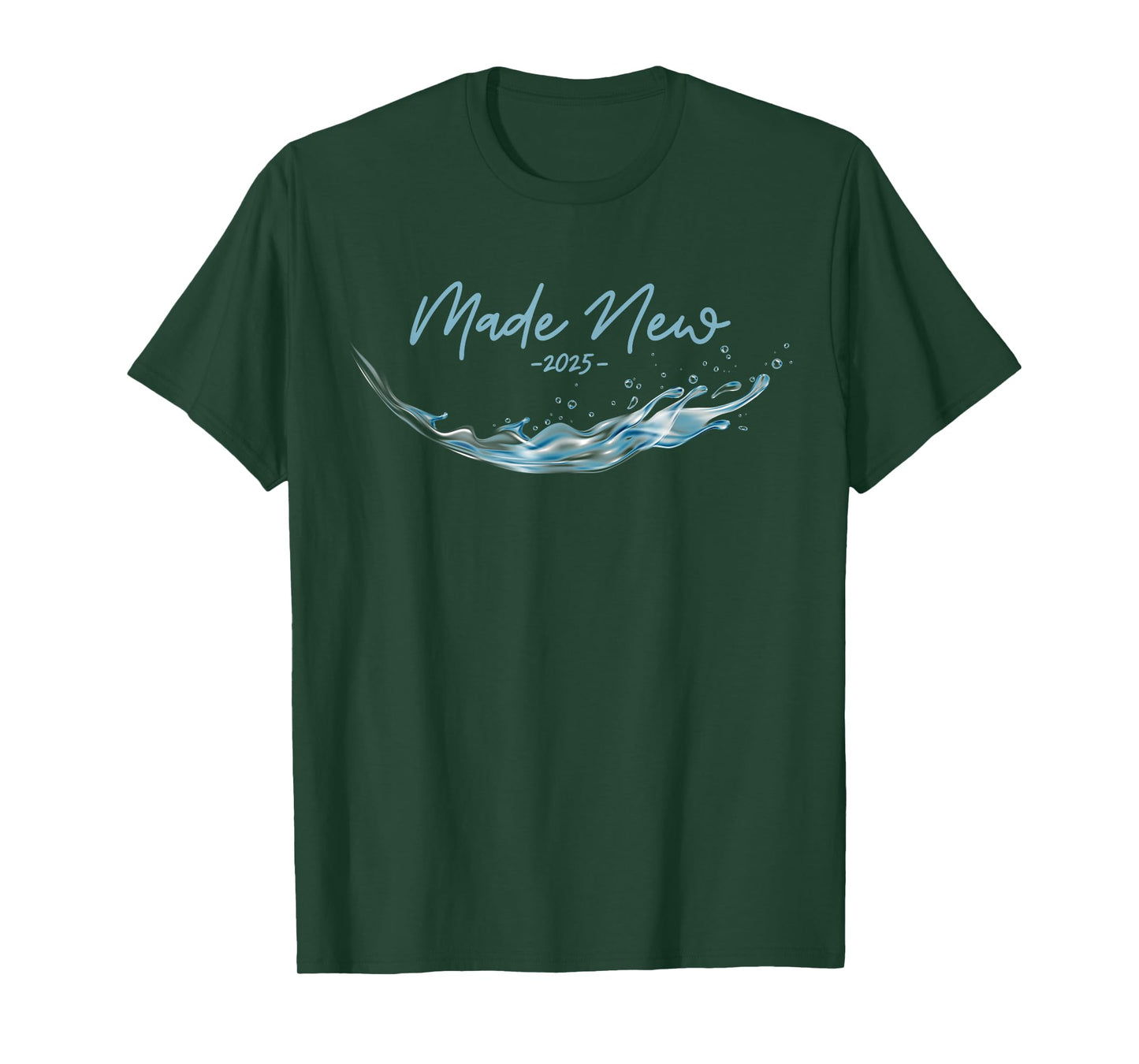 MADE NEW, Christian Water Baptism-2025 T-Shirt