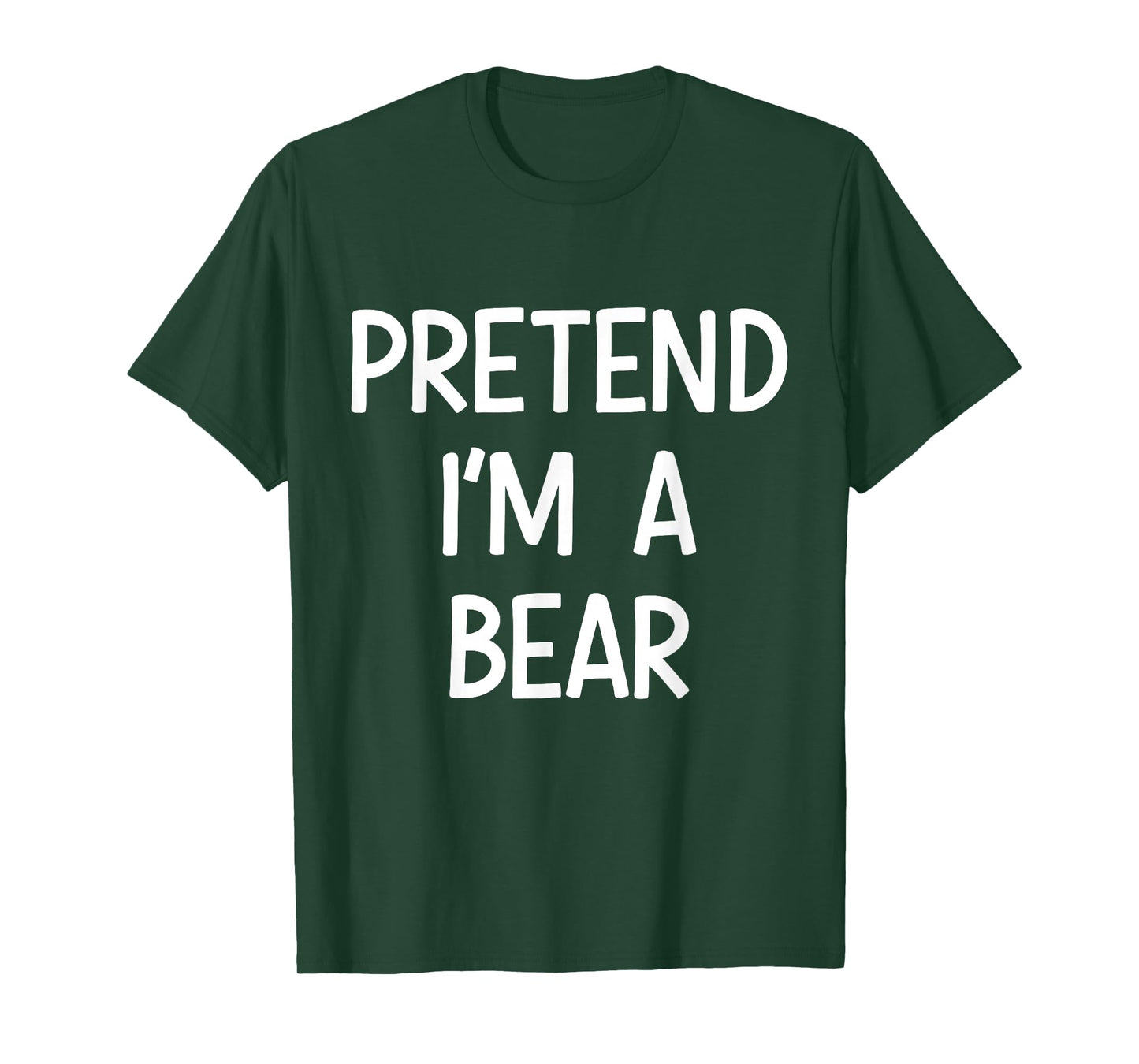 Pretend Im a Bear Costume Halloween T-Shirt