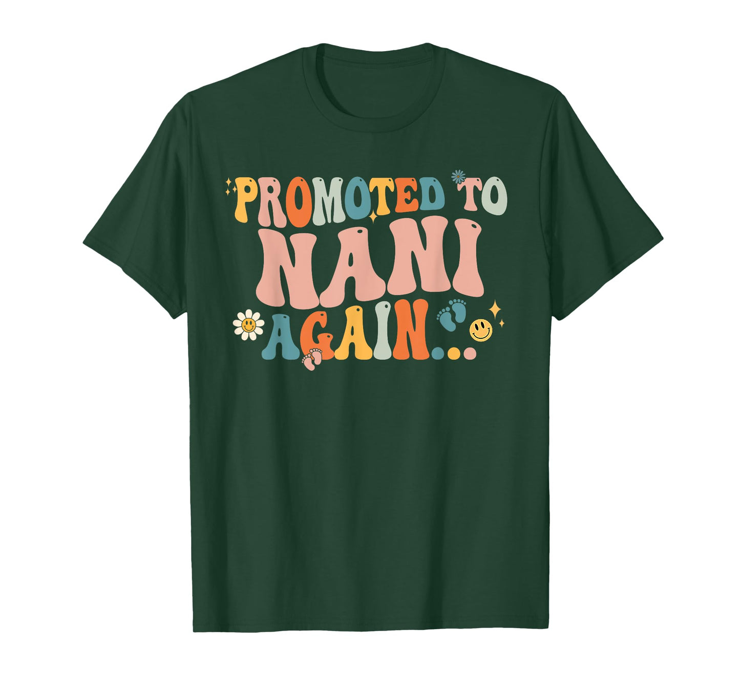 Groovy Promoted to Nani Again Fathers Day T-Shirt