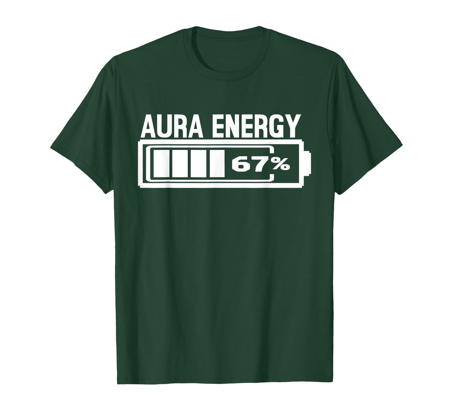 Aura Energy 67 Funny Six Seven Meme Gen Alpha Slang T-Shirt