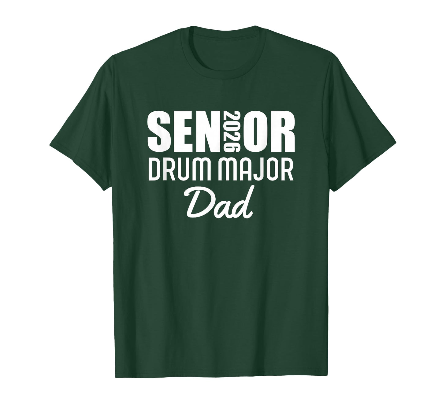 2026 Senior Drum Major Dad 2026 Marching Band T-Shirt