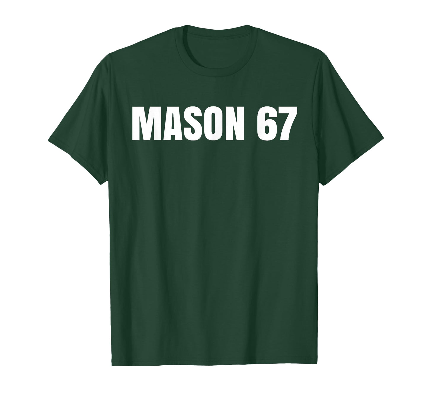 Mason 67 Meme Slang Viral Trend Tee T-Shirt
