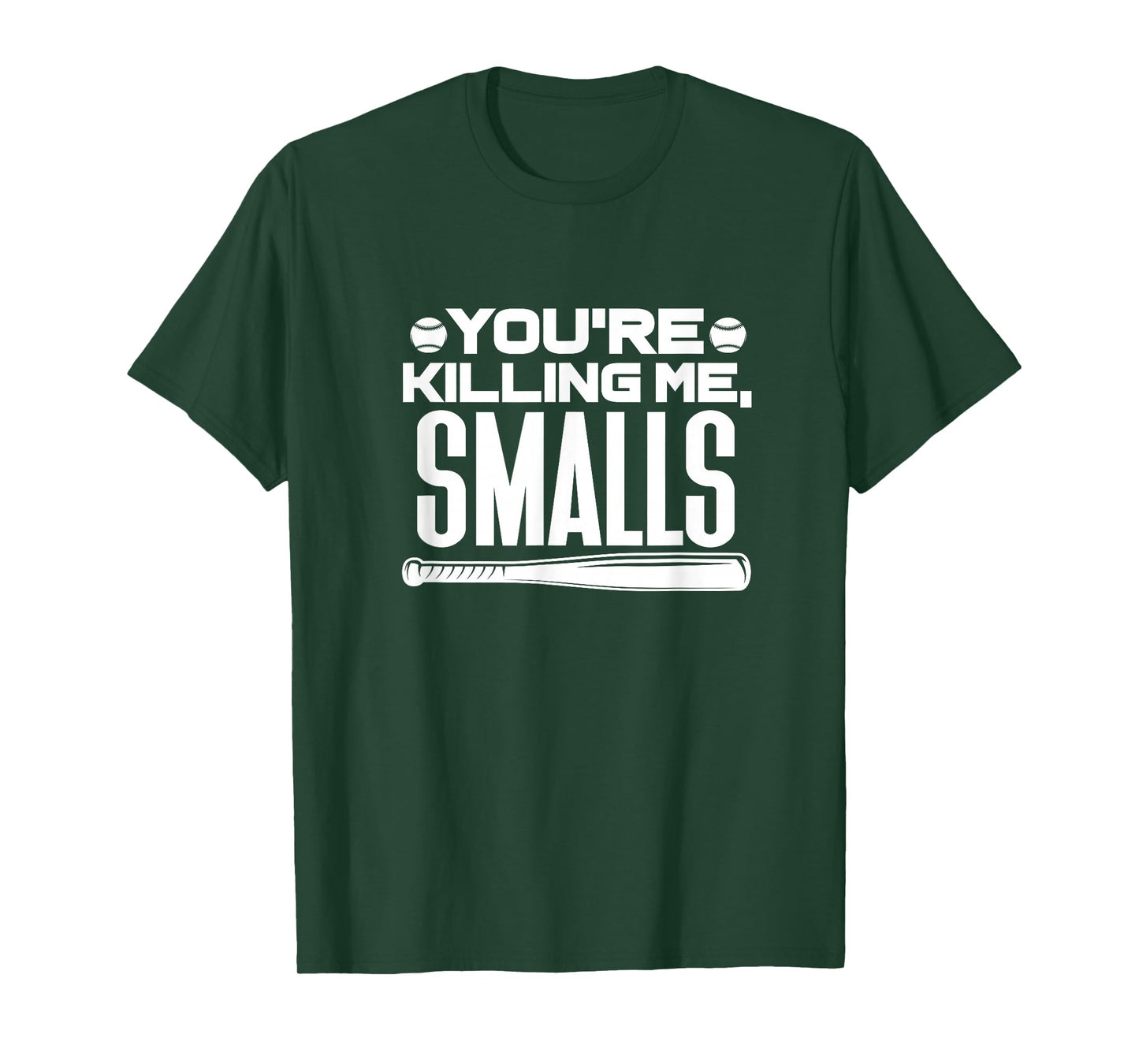 You're Killing Me, Smalls Baseball Player Sports T-Shirt