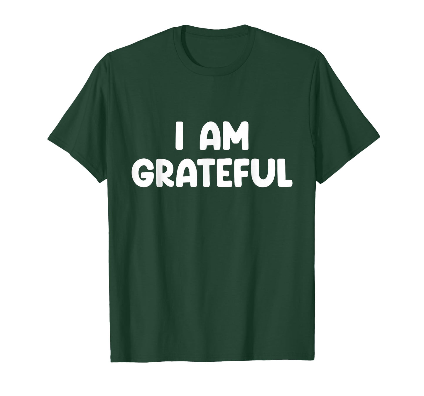 I Am Grateful T-Shirt, Small, Black