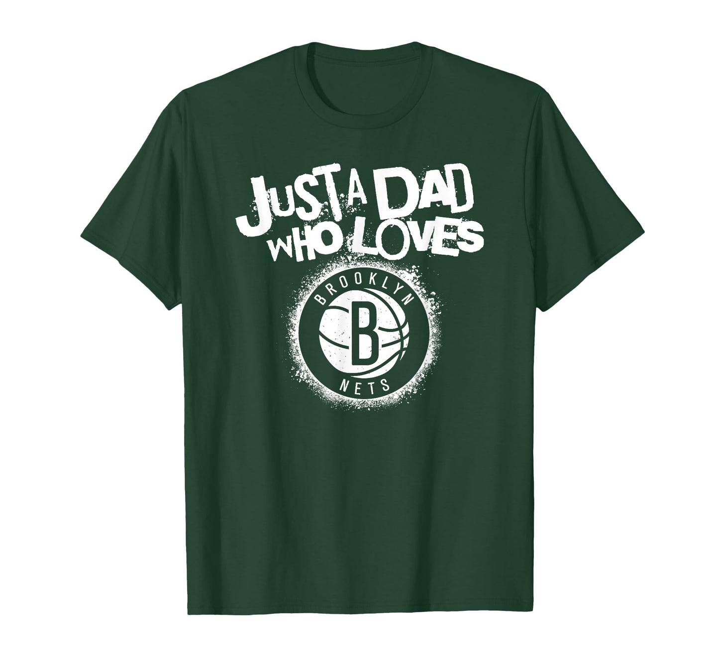 NBA Brooklyn Nets Father's Day Just A Dad Who Loves T-Shirt