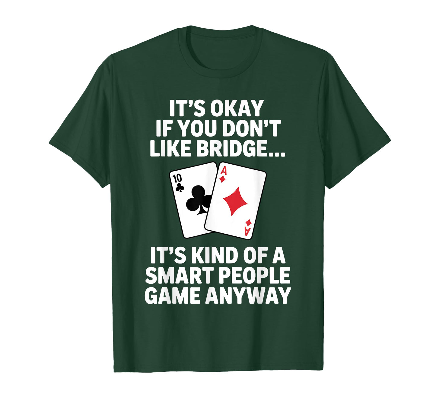 Bridge Art For Men Women Bridge Player Card Game Bridge T-Shirt