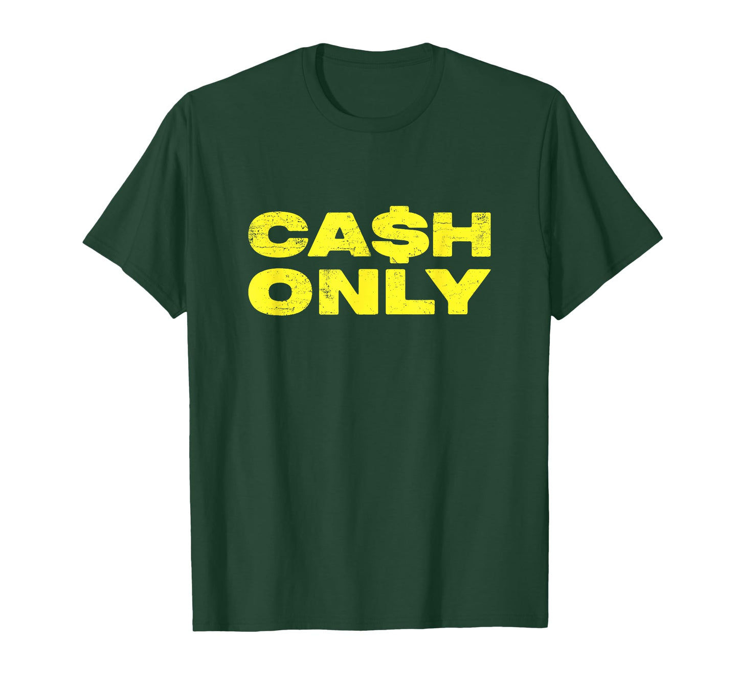 Cash Only T-Shirt