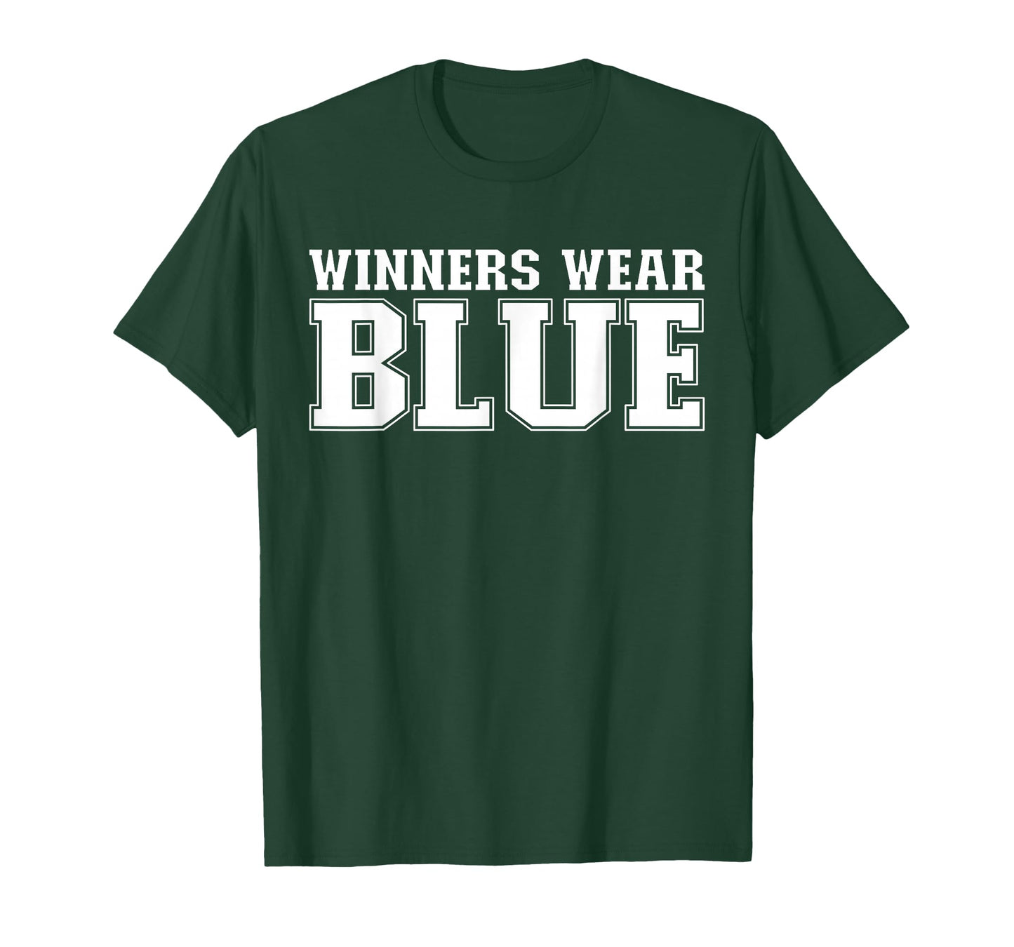 Winners Wear Blue Spirit Wear Team Game Color War Funny T-Shirt