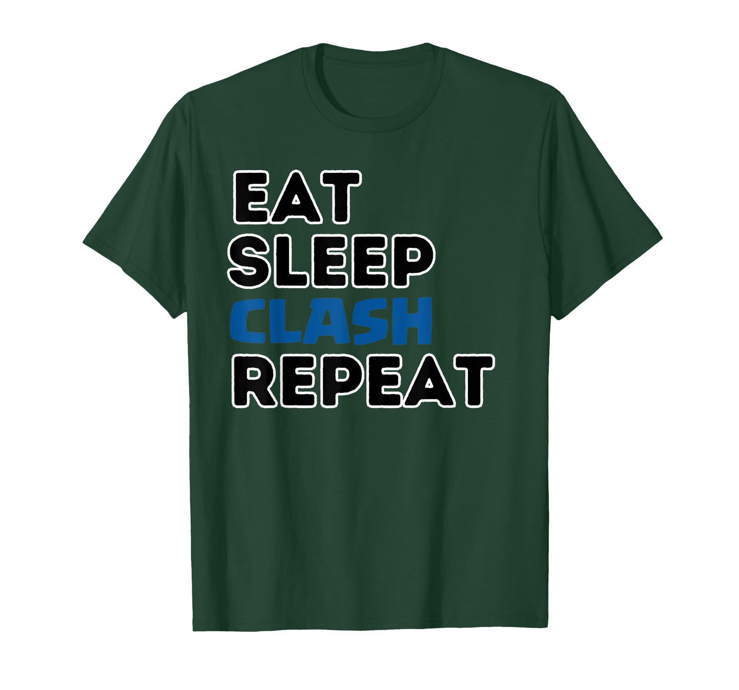 Eat Sleep Clash Repeat Video Game Royale Video Gamer T-Shirt