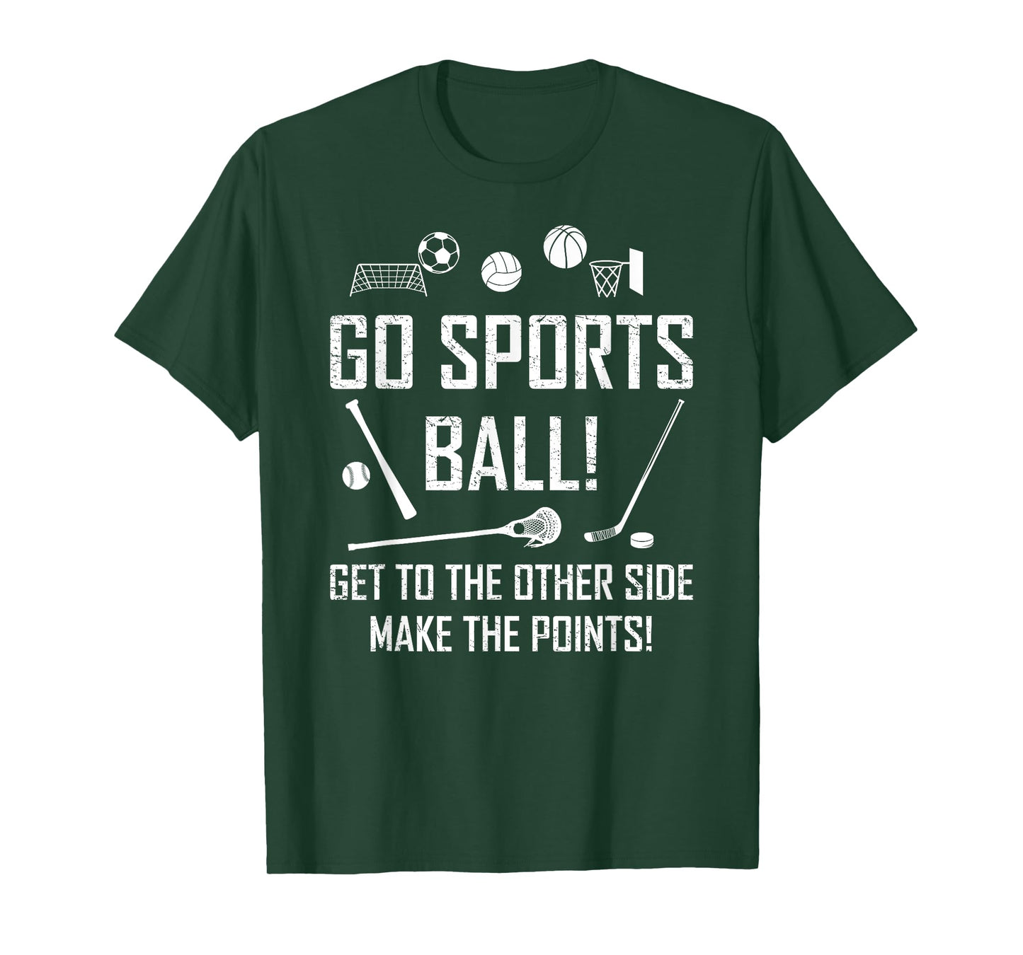 Go Sports Ball Fun Sporting Themed Game Funny Sports T-Shirt