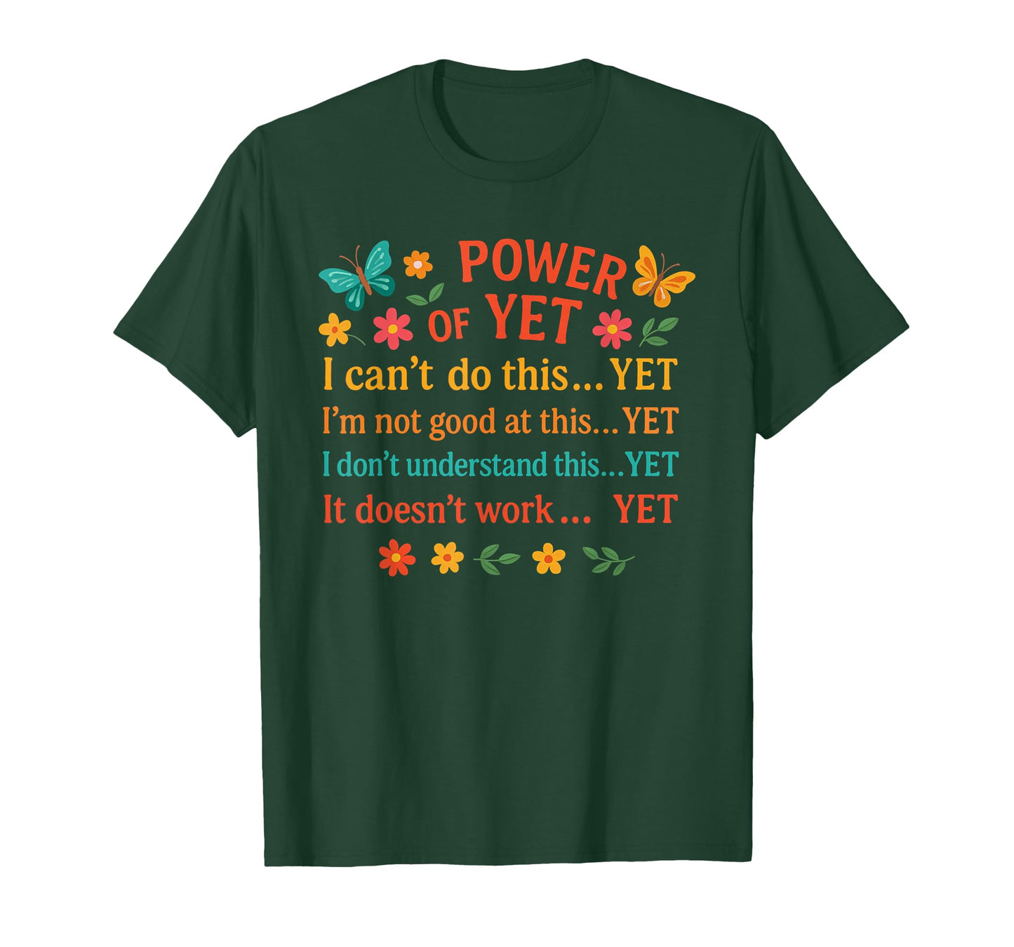 Power Of Yet - Motivational Quotes Positive Vibes Uplifting T-Shirt
