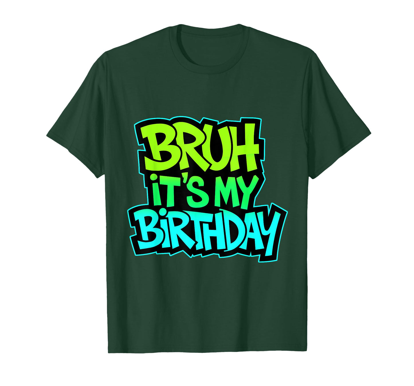Bruh It's My Birthday Funny Birthday Boy Teen Gamer Meme T-Shirt