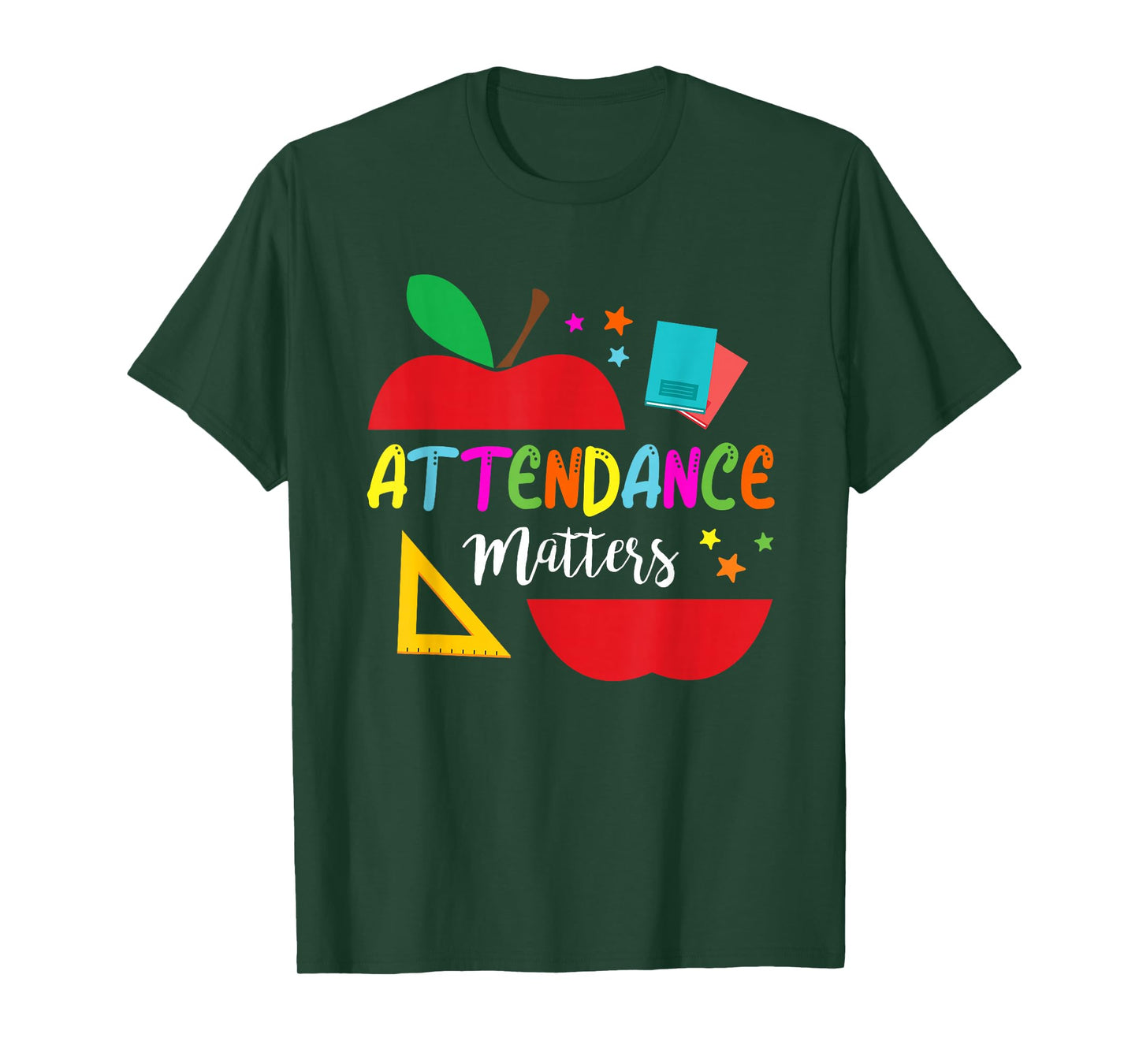 Attendance Matters Teacher Apple Gift For Back to School T-Shirt
