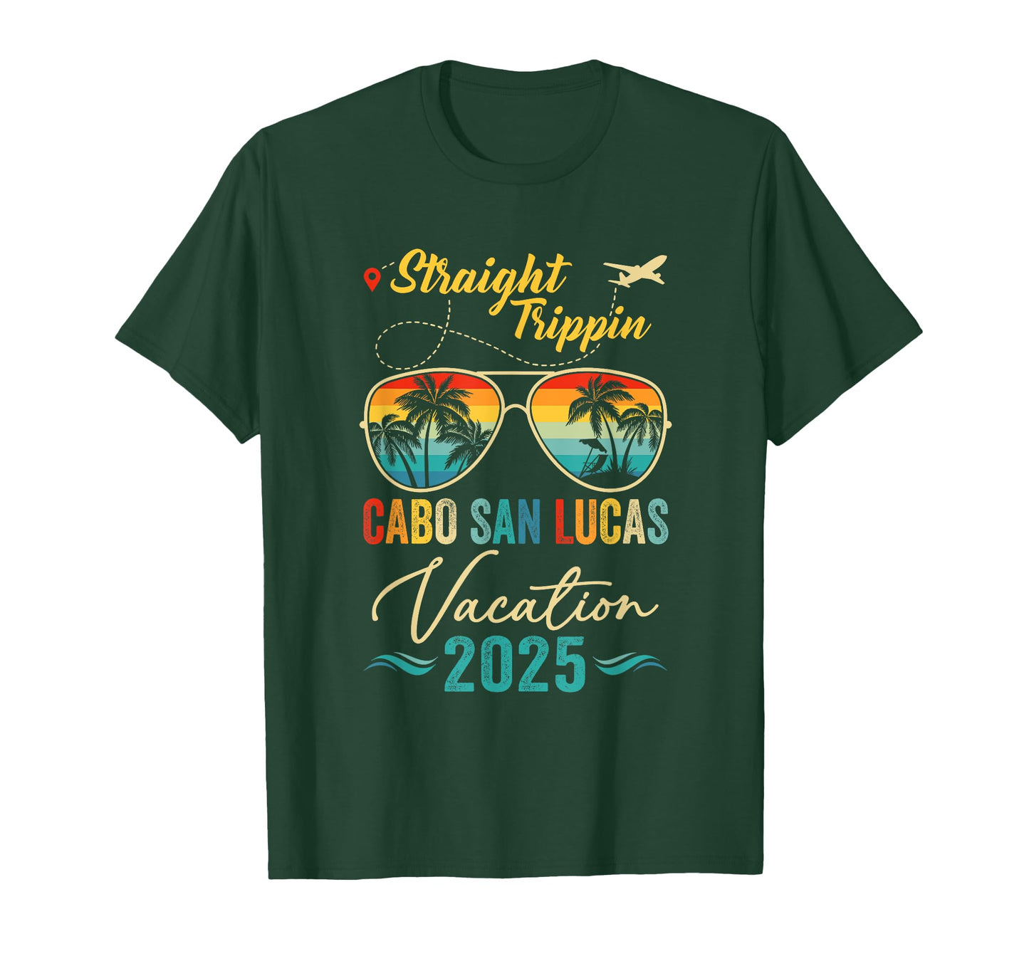 Straight Trippin Cabo San Lucas 2025 Family Summer Vacation T-Shirt
