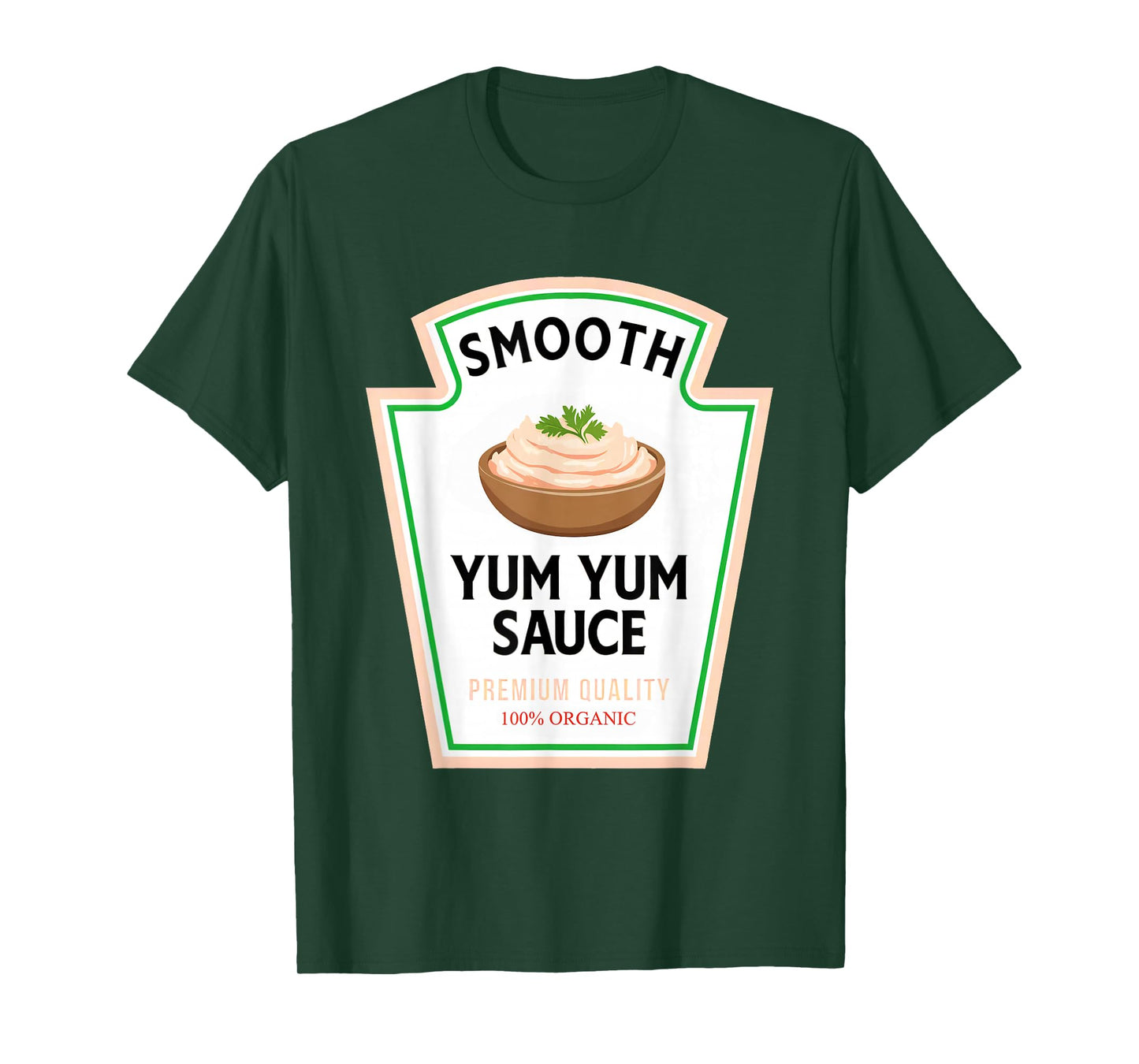 Smooth Yum Yum Sauce Funny Condiment Costume Party Matching T-Shirt