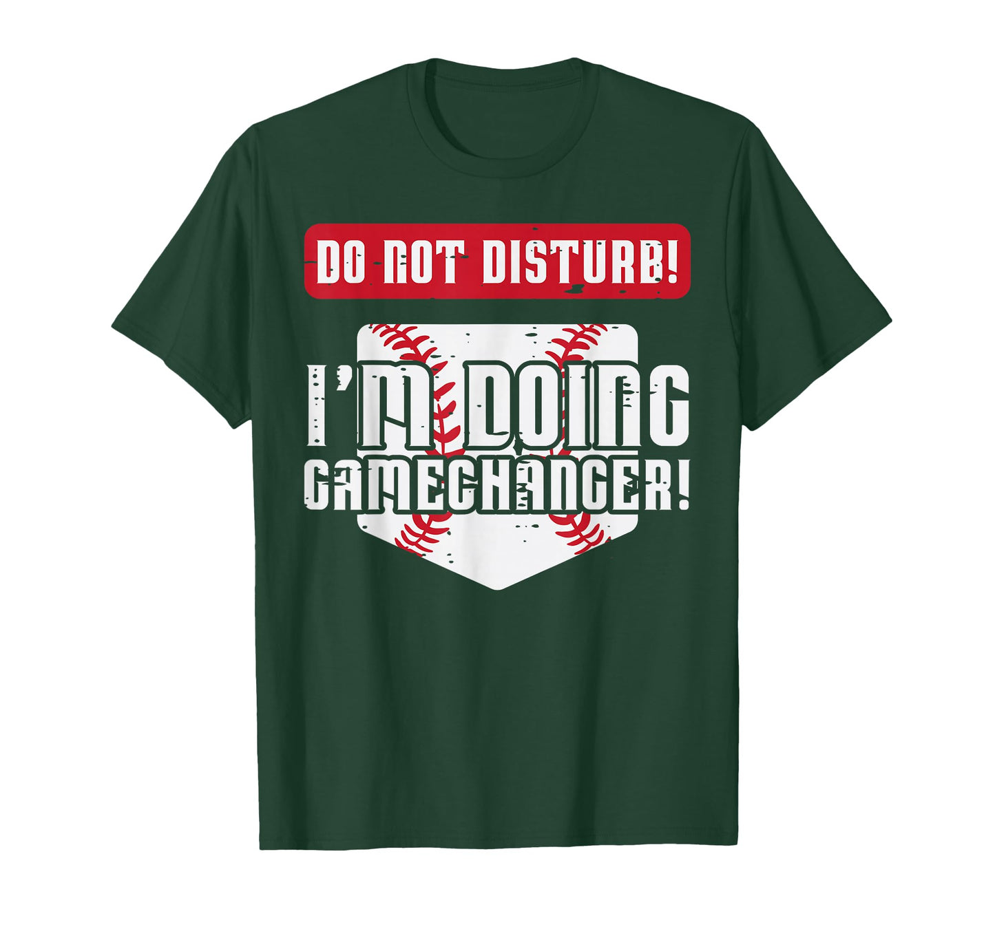 Baseball Do Not Disturb Doing Gamechanger Men Women Boy Kids T-Shirt